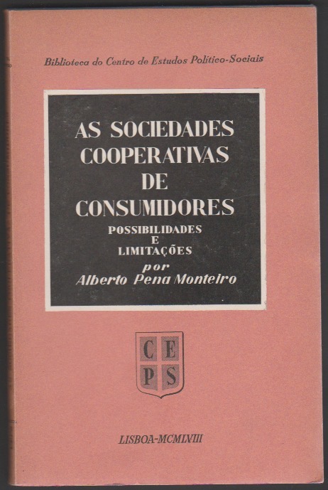 AS SOCIEDADES COOPERATIVAS DE CONSUMIDORES POSSIBILIDADES E LIMITAES